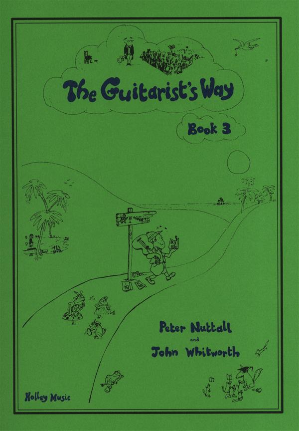 John Whitworth and Peter Nuttall The Guitarist’s Way Book 3